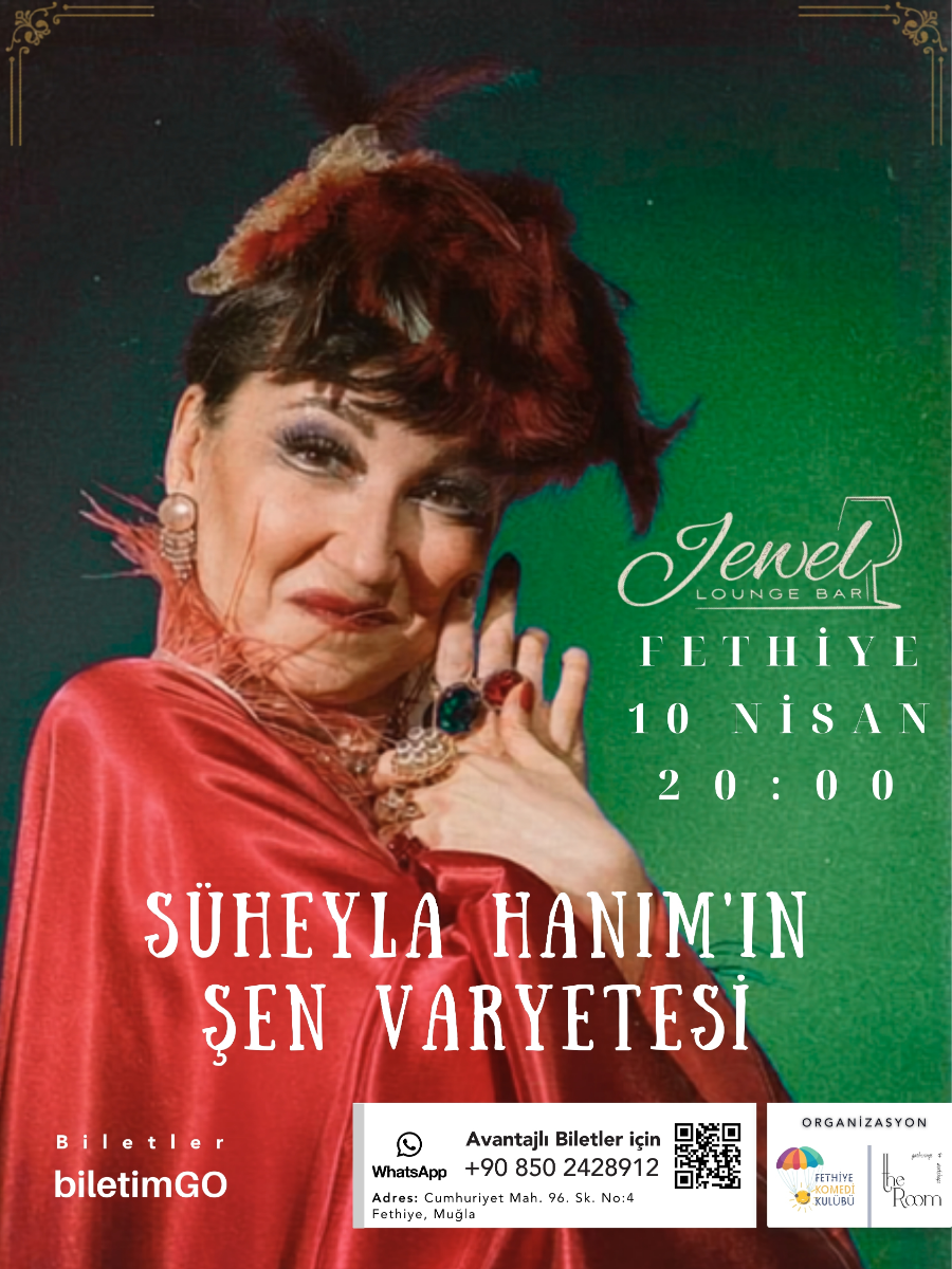 Fethiye | Süheyla Hanım'ın Şen Varyetesi